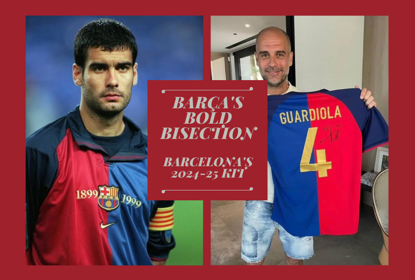 Barça's Bold Bisection: How Barcelona's 2024-25 Kit is Splitting Opinions and Paying Homage